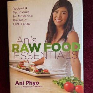 Ani's Raw Food Essentials cookbook by Ani Phyo